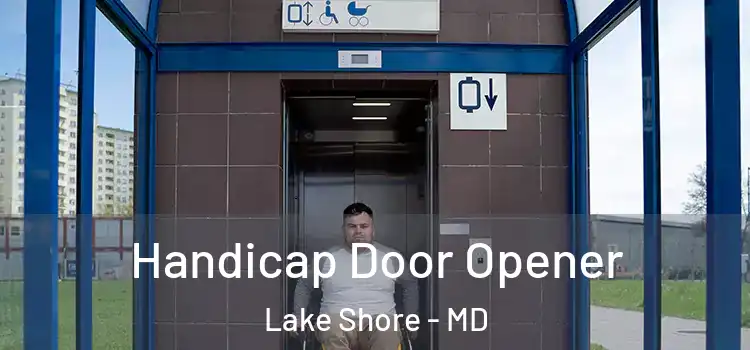  Handicap Door Opener Lake Shore - MD