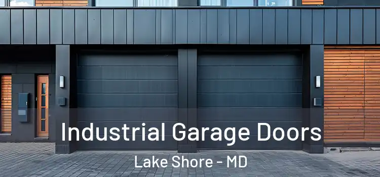  Industrial Garage Doors Lake Shore - MD