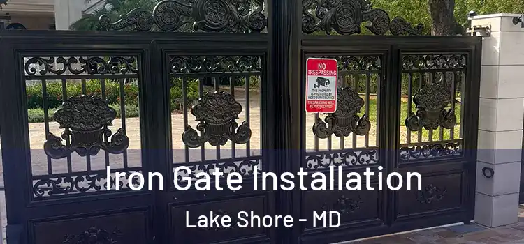  Iron Gate Installation Lake Shore - MD