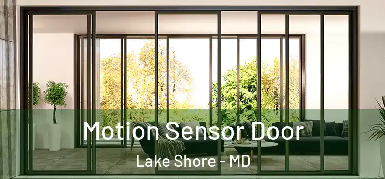  Motion Sensor Door Lake Shore - MD