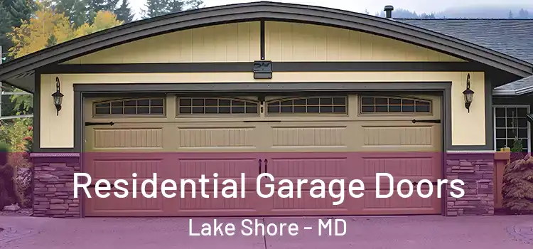  Residential Garage Doors Lake Shore - MD