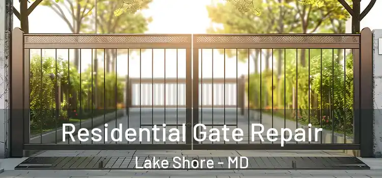  Residential Gate Repair Lake Shore - MD